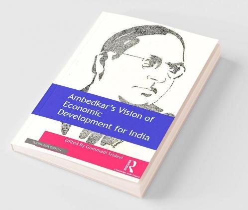 Ambedkar’s Vision of Economic Development for India