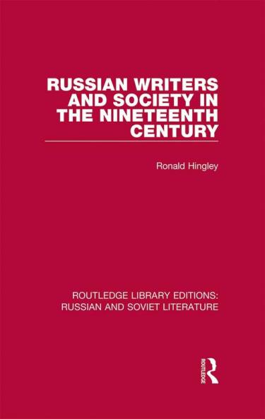 Russian Writers and Society in the Nineteenth Century