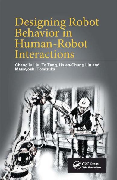 Designing Robot Behavior in Human-Robot Interactions