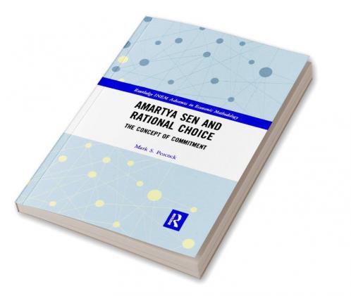 Amartya Sen and Rational Choice