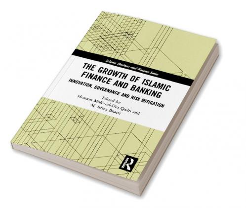 Growth of Islamic Finance and Banking