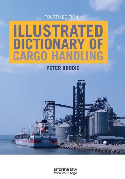 Illustrated Dictionary of Cargo Handling