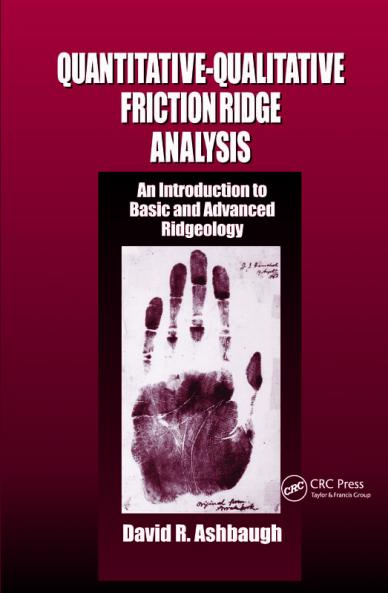 Quantitative-Qualitative Friction Ridge Analysis