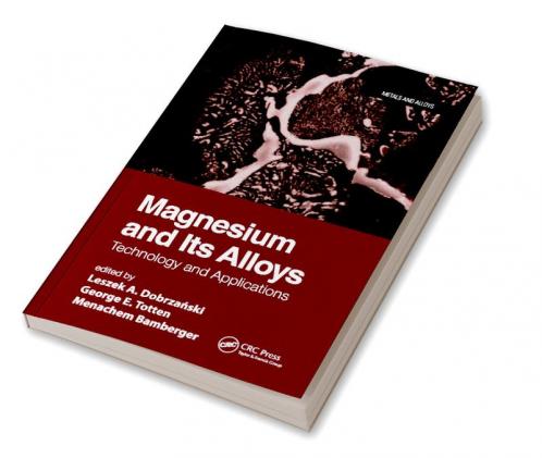 Magnesium and Its Alloys
