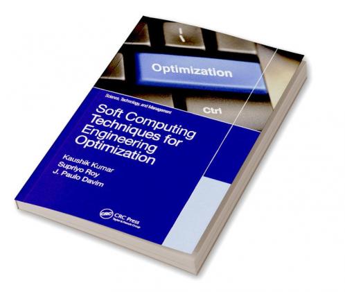 Soft Computing Techniques for Engineering Optimization