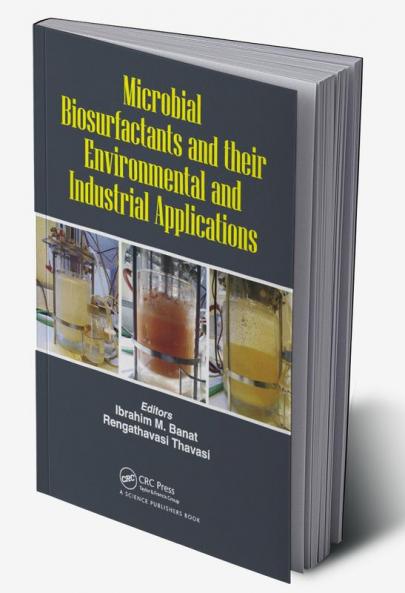 Microbial Biosurfactants and Their Environmental and Industrial Applications