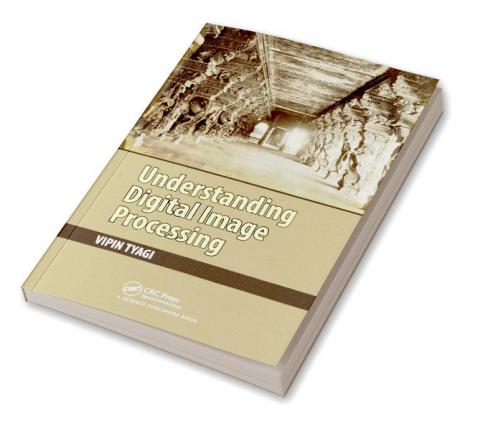 Understanding Digital Image Processing