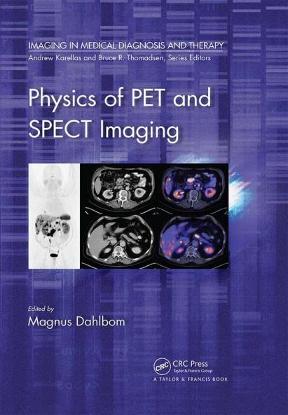 Physics of Pet and Spect Imaging