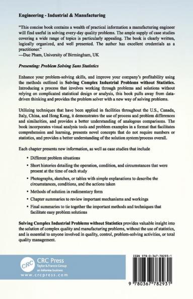 Solving Complex Industrial Problems Without Statistics