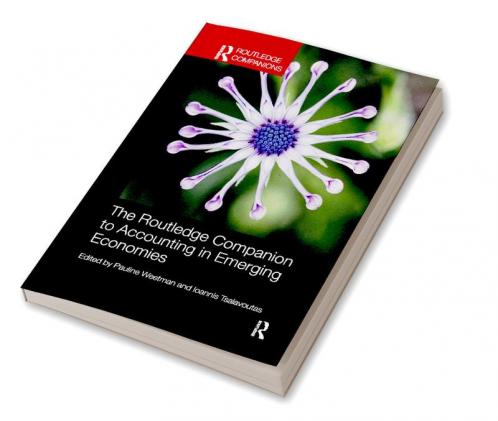 Routledge Companion to Accounting in Emerging Economies