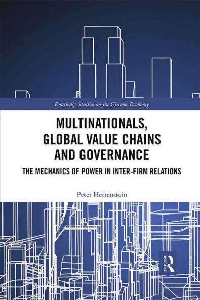 Multinationals Global Value Chains and Governance