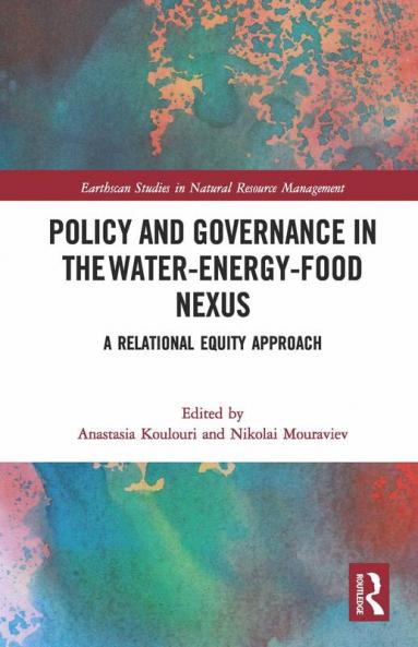 Policy and Governance in the Water-Energy-Food Nexus