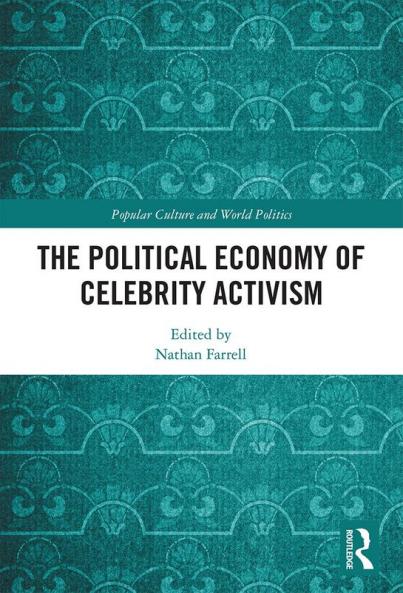 Political Economy of Celebrity Activism