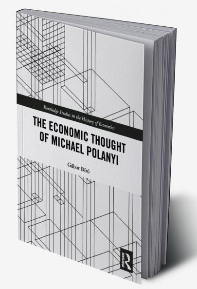 Economic Thought of Michael Polanyi
