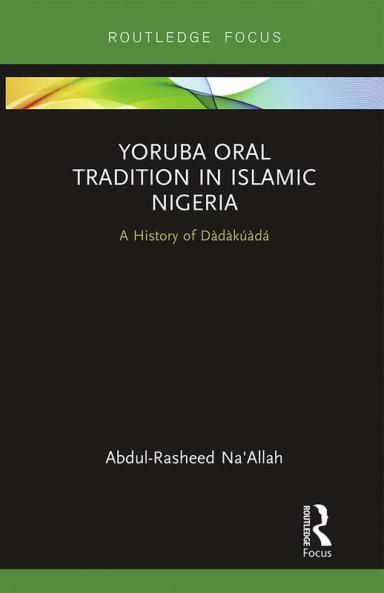 Yoruba Oral Tradition in Islamic Nigeria