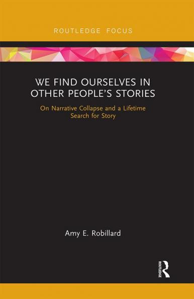 We Find Ourselves in Other People's Stories