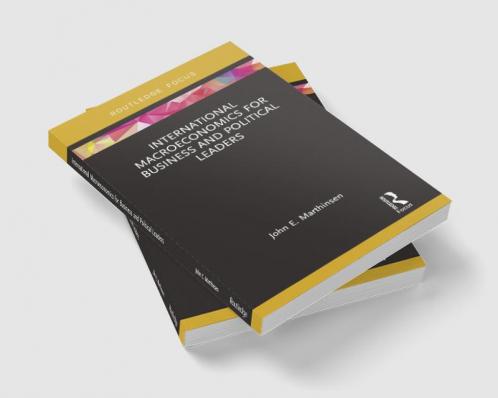 International Macroeconomics for Business and Political Leaders