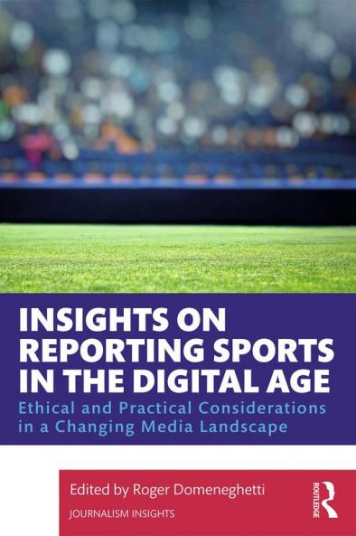 Insights on Reporting Sports in the Digital Age