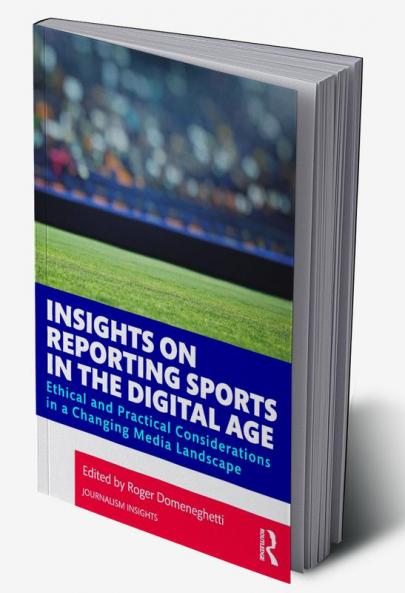 Insights on Reporting Sports in the Digital Age