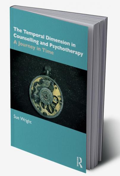 Temporal Dimension in Counselling and Psychotherapy