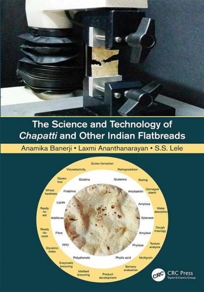 Science and Technology of Chapatti and Other Indian Flatbreads