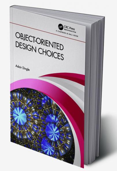 Object-Oriented Design Choices