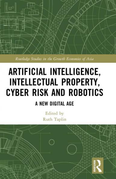 Artificial Intelligence Intellectual Property Cyber Risk and Robotics