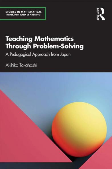 Teaching Mathematics Through Problem-Solving