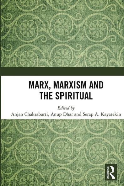 Marx Marxism and the Spiritual