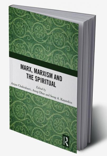 Marx Marxism and the Spiritual