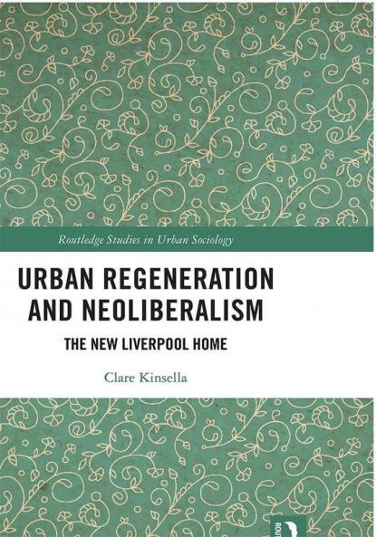Urban Regeneration and Neoliberalism