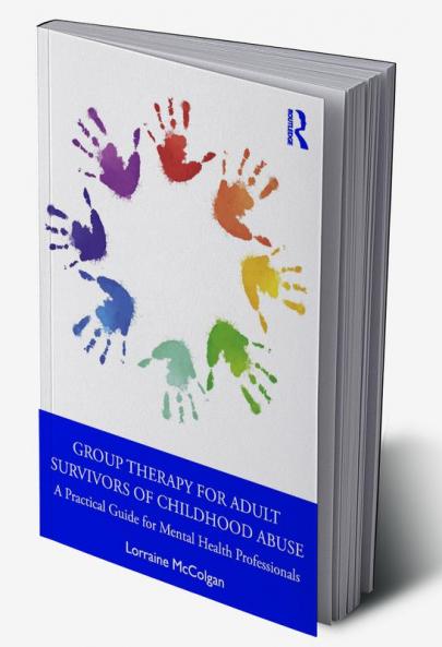 Group Therapy for Adult Survivors of Childhood Abuse