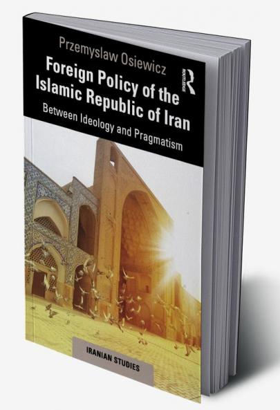 Foreign Policy of the Islamic Republic of Iran