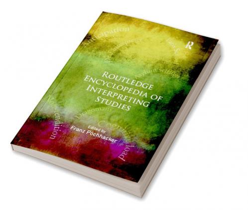 Routledge Encyclopedia of Interpreting Studies