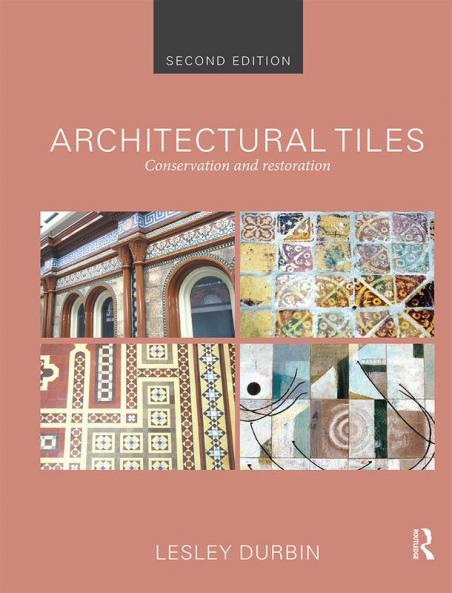 Architectural Tiles: Conservation and Restoration