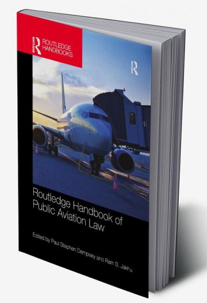 Routledge Handbook of Public Aviation Law