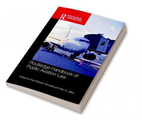 Routledge Handbook of Public Aviation Law