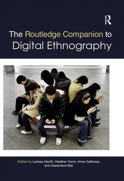 Routledge Companion to Digital Ethnography