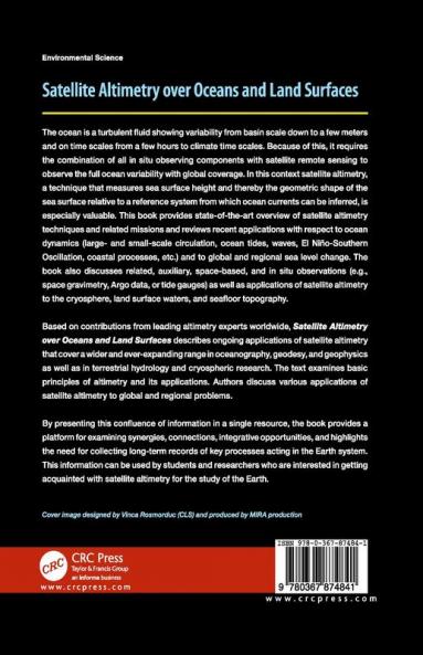 Satellite Altimetry Over Oceans and Land Surfaces