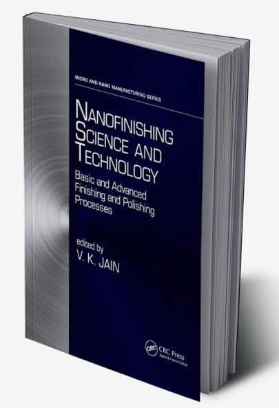 Nanofinishing Science and Technology