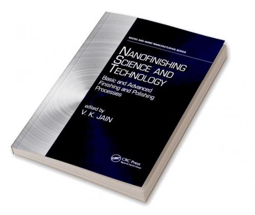 Nanofinishing Science and Technology