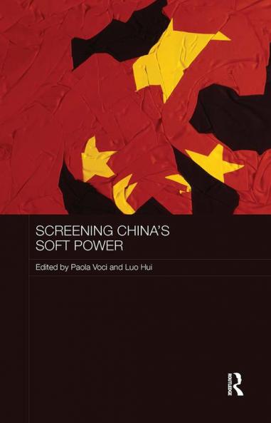 Screening China's Soft Power
