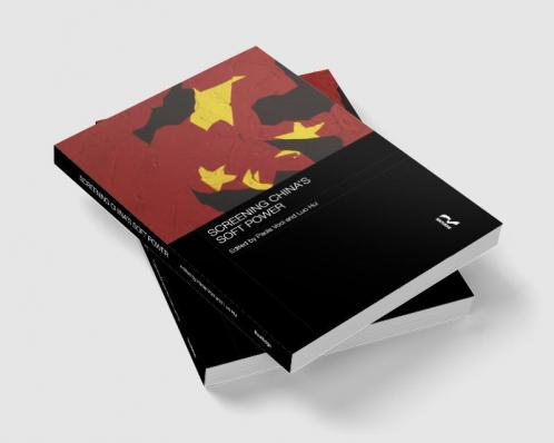 Screening China's Soft Power