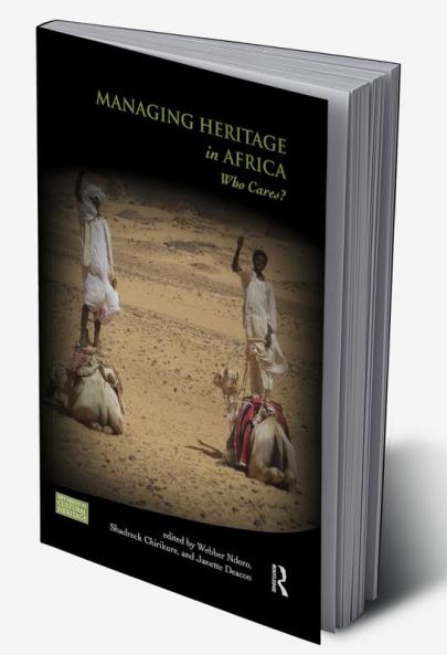 Managing Heritage in Africa