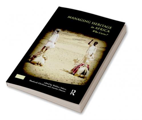 Managing Heritage in Africa