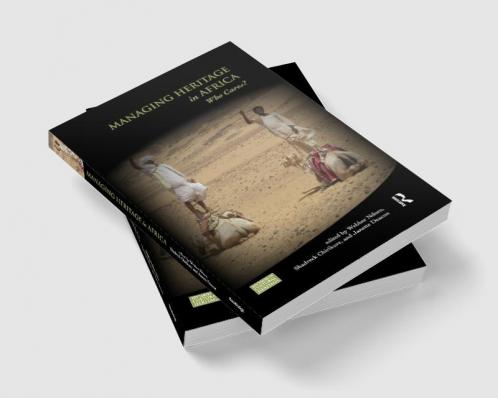 Managing Heritage in Africa