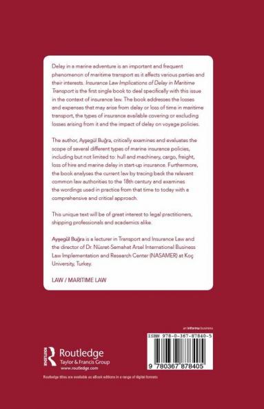Insurance Law Implications of Delay in Maritime Transport