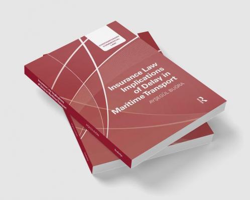 Insurance Law Implications of Delay in Maritime Transport