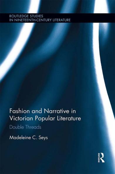 Fashion and Narrative in Victorian Popular Literature