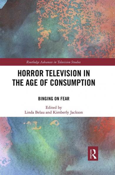 Horror Television in the Age of Consumption